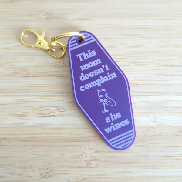 This Mom/Lady Doesn't Complain, She Wines Motel Keychain