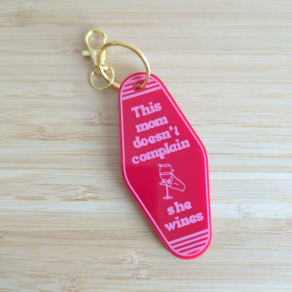 This Mom/Lady Doesn't Complain, She Wines Motel Keychain