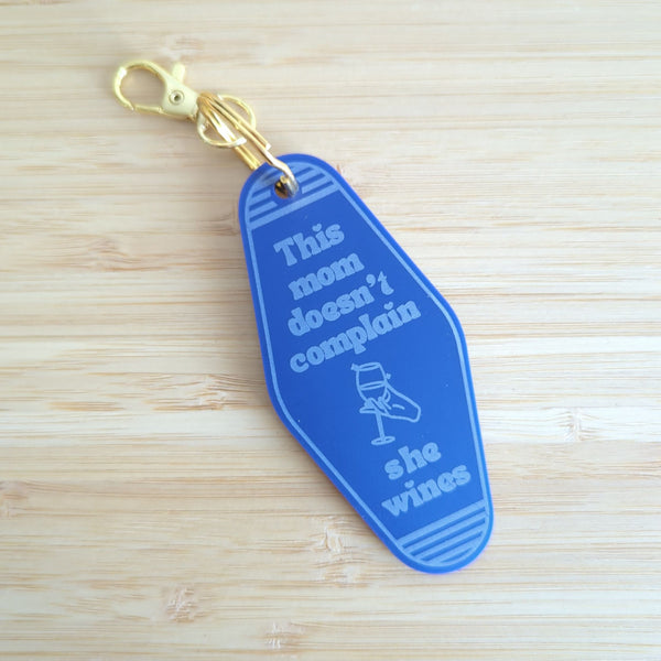 This Mom/Lady Doesn't Complain, She Wines Motel Keychain