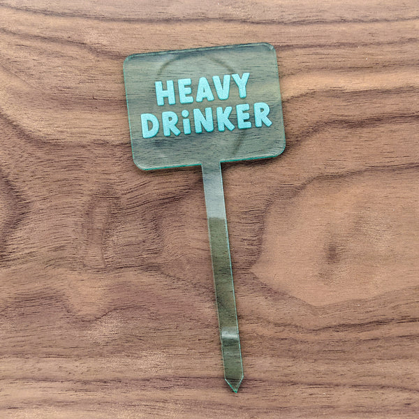 Funny and Punny Plant Markers - Watering Reminders and Drinking Jokes
