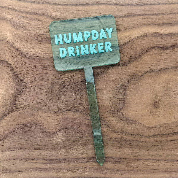 Funny and Punny Plant Markers - Watering Reminders and Drinking Jokes