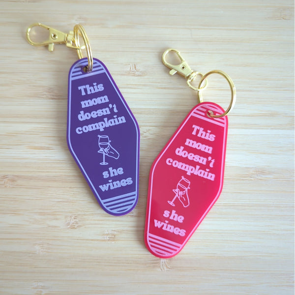 This Mom/Lady Doesn't Complain, She Wines Motel Keychain