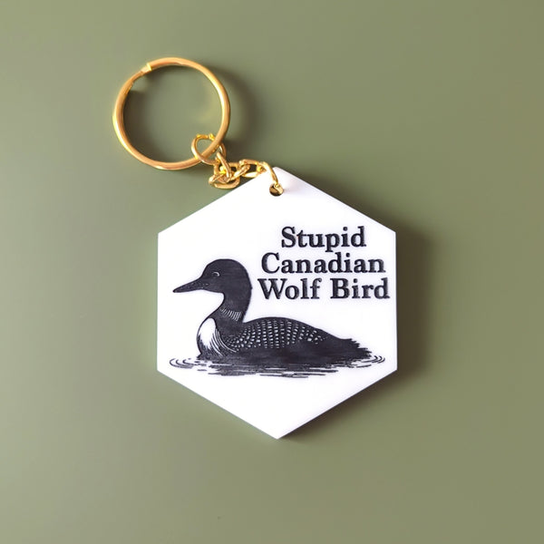 "Stupid Canadian Wolf Bird" Loon Keychain
