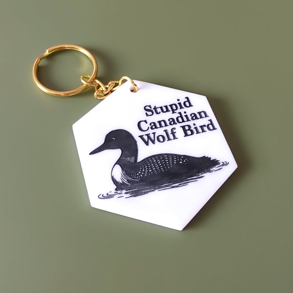 "Stupid Canadian Wolf Bird" Loon Keychain