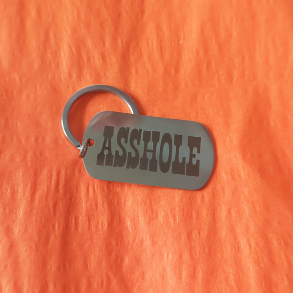 Asshole and Boring Metal Keychains
