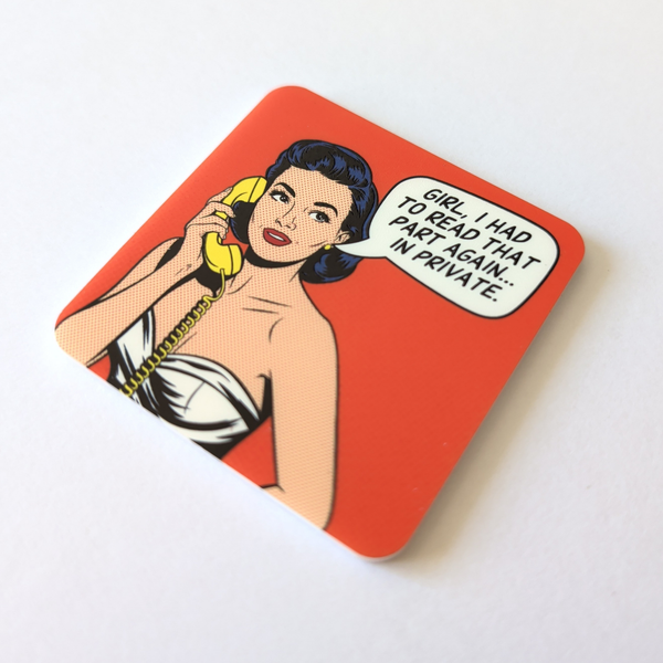 I Had to Read That Part Again... in Private Pop Art Acrylic Magnet