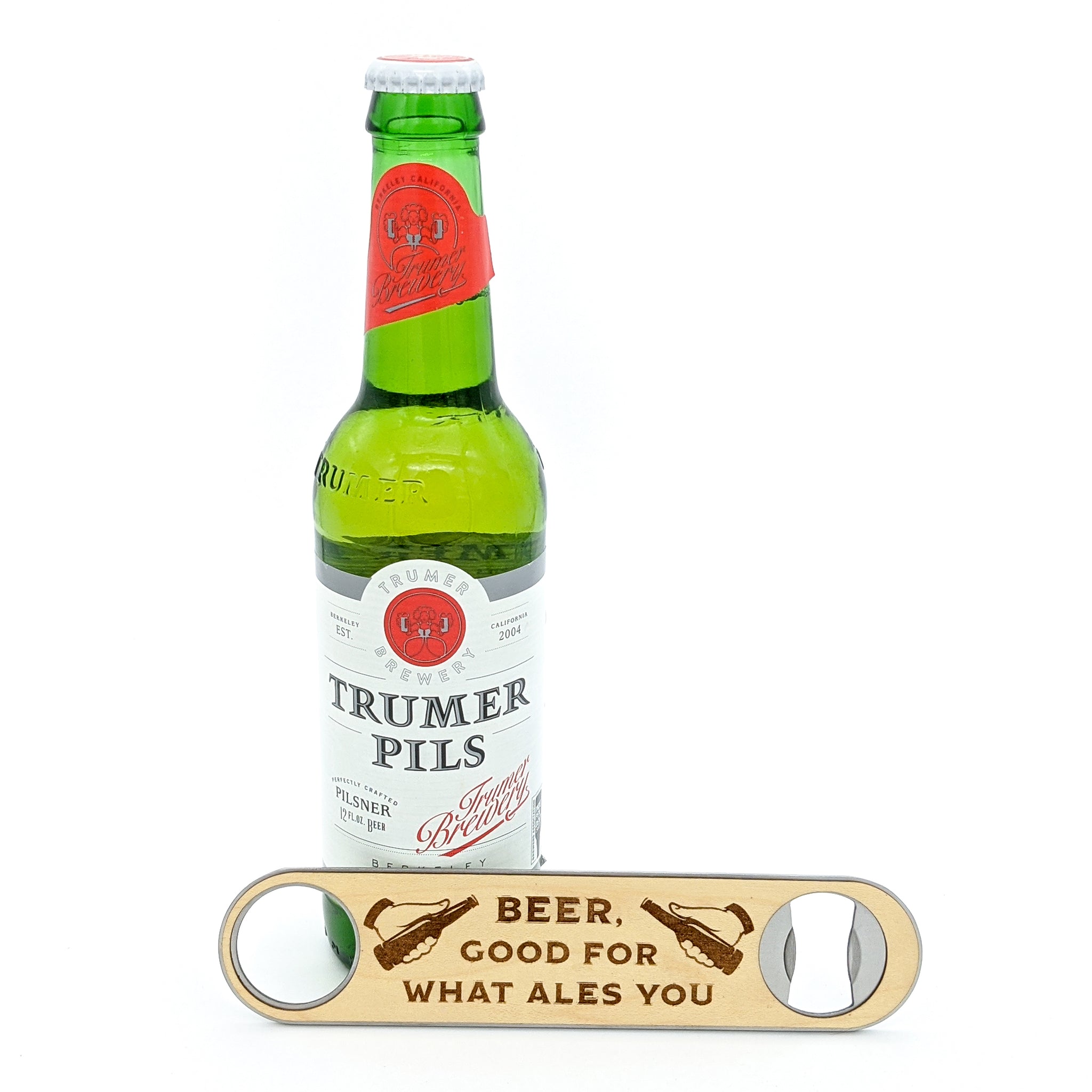 Beer, Good For What Ales You Speed Bottle Opener