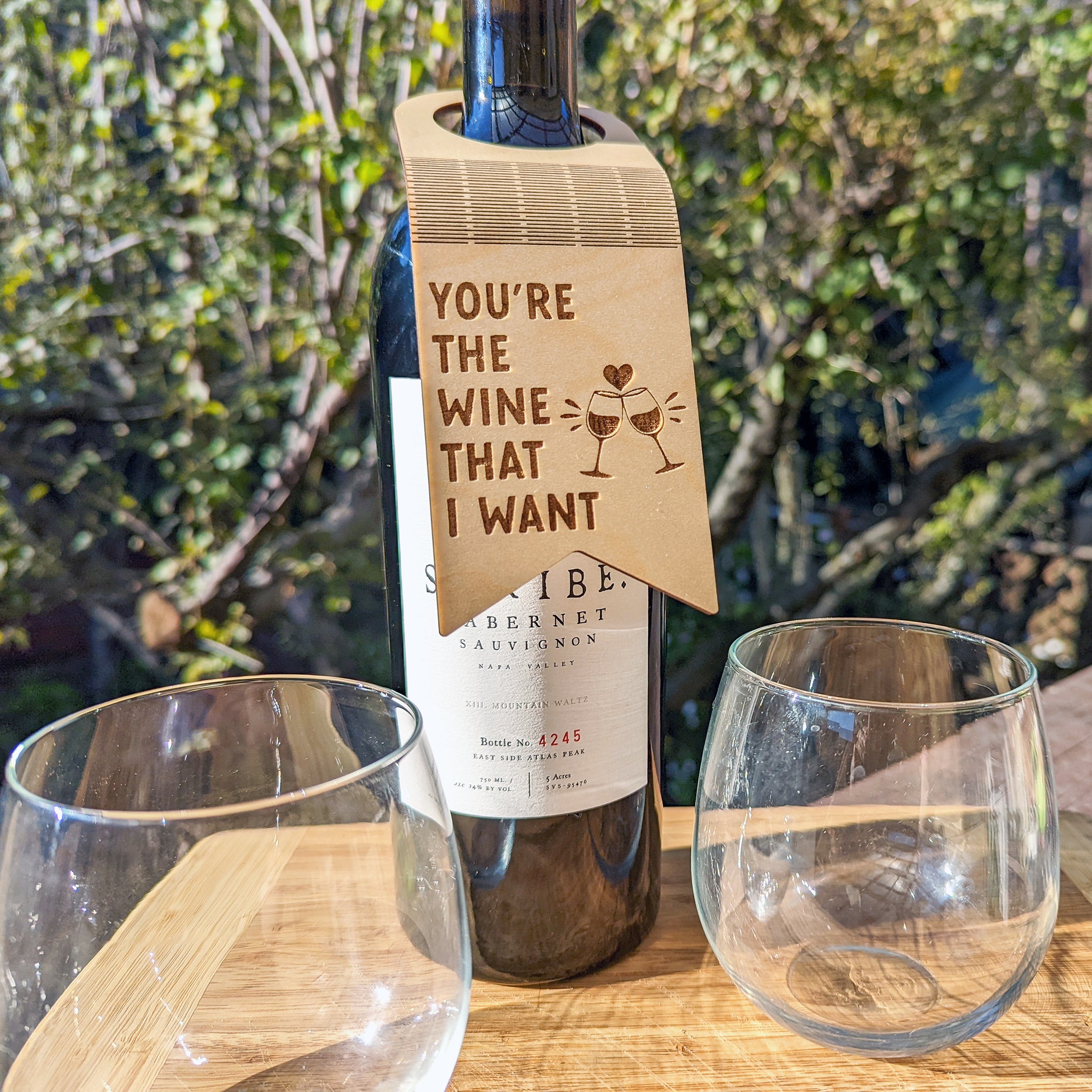 You're the Wine That I Want Wood Wine Tag